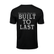 Built To Last | T-shirt